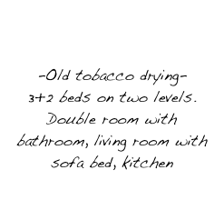 Apartment 3
ESSICCATOIO ROSA
-Old tobacco drying-
3+2 beds on two levels.
Double room with bathroom, living room with sofa bed, kitchen